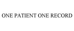 ONE PATIENT ONE RECORD trademark