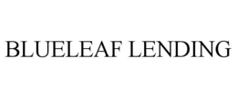 BLUELEAF LENDING trademark