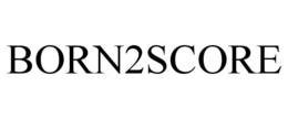 BORN2SCORE trademark