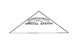 ENTERTAINMENT FAMILY SPECIAL EVENTS trademark