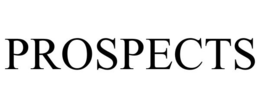 PROSPECTS trademark