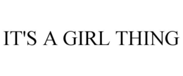 IT'S A GIRL THING trademark