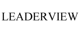 LEADERVIEW trademark