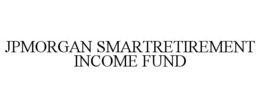 JPMORGAN SMARTRETIREMENT INCOME FUND trademark