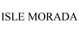 ISLE MORADA trademark