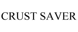 CRUST SAVER trademark