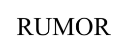 RUMOR trademark