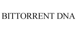 BITTORRENT DNA trademark