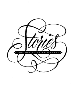 STORIES · FINE DINING ESTABLISHMENT · trademark