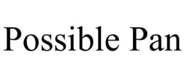 POSSIBLE PAN trademark
