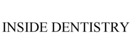 INSIDE DENTISTRY trademark