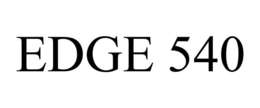 EDGE 540 trademark