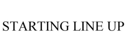 STARTING LINE UP trademark