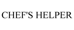 CHEF'S HELPER trademark