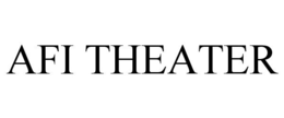 AFI THEATER trademark