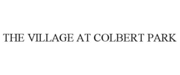THE VILLAGE AT COLBERT PARK trademark
