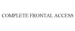 COMPLETE FRONTAL ACCESS trademark