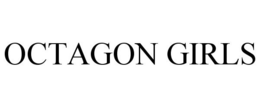 OCTAGON GIRLS trademark