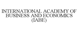 INTERNATIONAL ACADEMY OF BUSINESS AND ECONOMICS (IABE) trademark