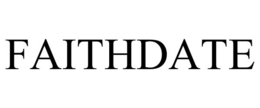FAITHDATE trademark