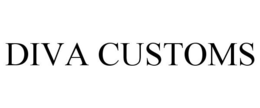 DIVA CUSTOMS trademark