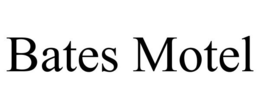 BATES MOTEL trademark