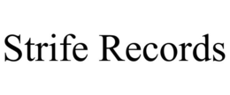 STRIFE RECORDS trademark