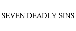 SEVEN DEADLY SINS trademark