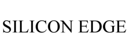 SILICON EDGE trademark