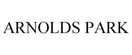 ARNOLDS PARK trademark