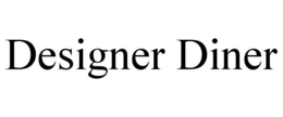 DESIGNER DINER trademark