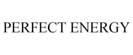 PERFECT ENERGY trademark