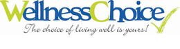 WELLNESSCHOICE THE CHOICE OF LIVING WELL IS YOURS! trademark
