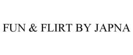 FUN & FLIRT BY JAPNA trademark