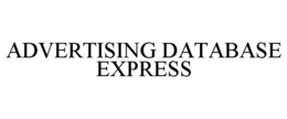 ADVERTISING DATABASE EXPRESS trademark