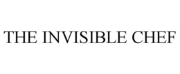 THE INVISIBLE CHEF trademark