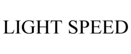 LIGHT SPEED trademark