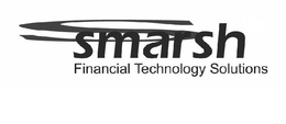 S SMARSH FINANCIAL TECHNOLOGY SOLUTIONS trademark