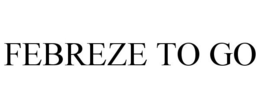 FEBREZE TO GO trademark
