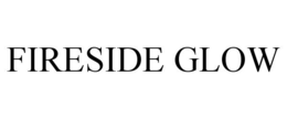 FIRESIDE GLOW trademark