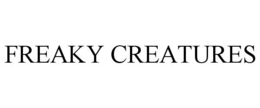 FREAKY CREATURES trademark
