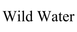 WILD WATER trademark