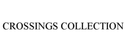 CROSSINGS COLLECTION trademark