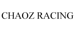 CHAOZ RACING trademark