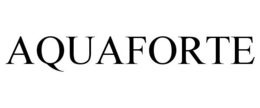 AQUAFORTE trademark