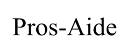 PROS-AIDE trademark