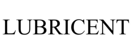 LUBRICENT trademark