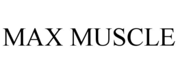 MAX MUSCLE trademark