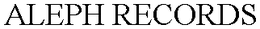 ALEPH RECORDS trademark