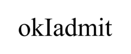 OKIADMIT trademark